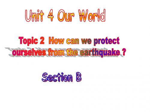 八年级英语上册Unit4OurWorldTopic2Howcanweprotectou
