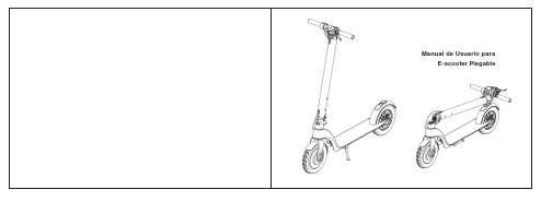 E-scooter Plegable Manual de Usuario说明书