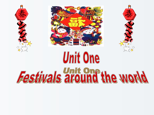 高一英语 Festivals around the world课件