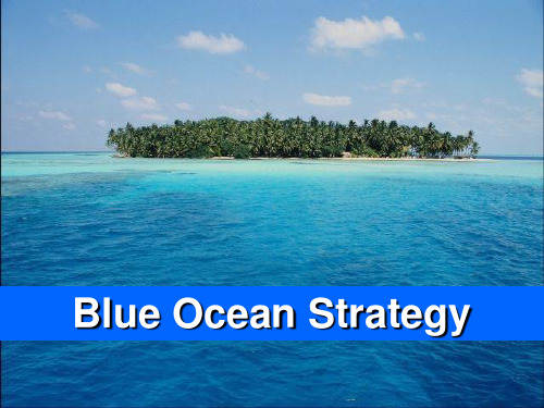 战略管理-蓝海战略商务宣讲blueoceanstrateg 精品