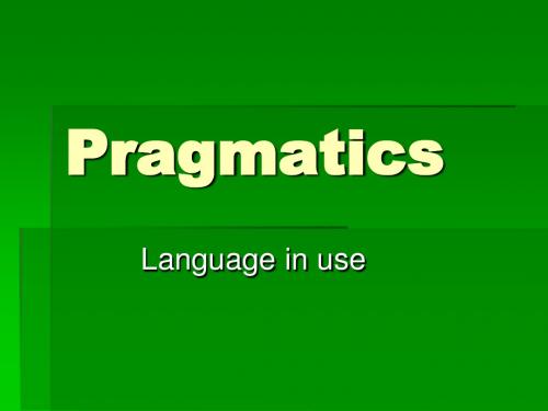 Lecture 6 pragmatics语用学