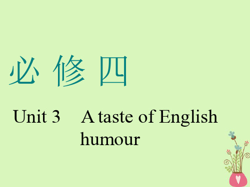 (通用版)19版高考英语一轮复习Unit3AtasteofEnglishhumour课件4