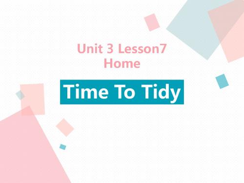 北师大版七年级英语上册Unit 3 Lesson7 Time to tidy 第二课时教学课件(共24张PPT)