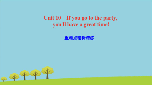 八年级英语上册Unit10Ifyougotothepartyyou !重难点精析精练