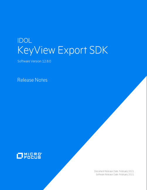 IDOL KeyView Export SDK软件版本12.8.0发布说明说明书