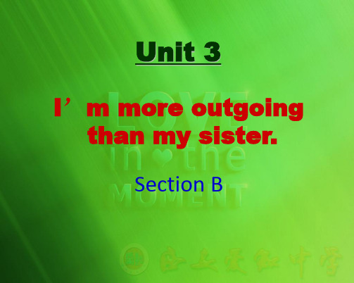 【最新】新人教版八年级上册Unit_3_I'm_more_outgoing_than_my_sist