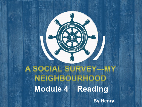 最新外研版高一英语优质课件 Module4 A Social Survey---My Neighbourhood Reading