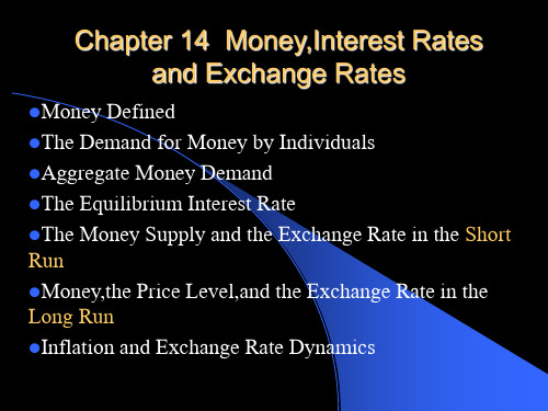 Chapter 14  Money,Interest Rates and Exchange Rate