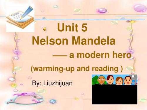 人教版Unit5 Nelson_Mandela_--a_modern_hero