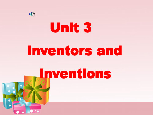 Unit3《Inventors_and_Inventions》选修8