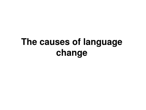 The causes of language change