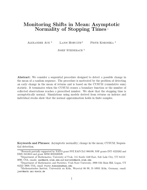 Monitoring Shifts in Mean Asymptotic Normality of Stopping Times 1