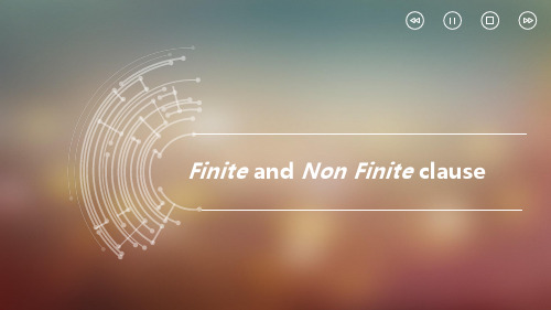 英语语言限定以及非限定从句Finite and Non Finite Clauses