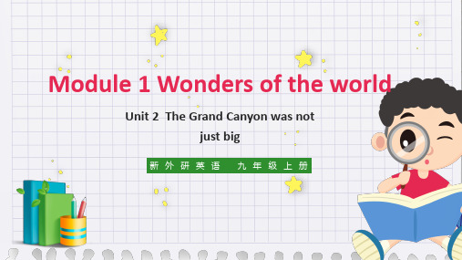 初中英语外研版九年级上册《Unit 2 The Grand Canyon was not just 