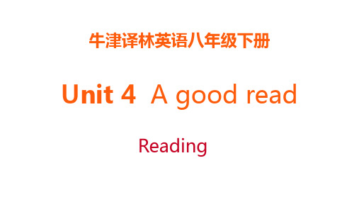 牛津译林英语8B Unit4 Reading 课件