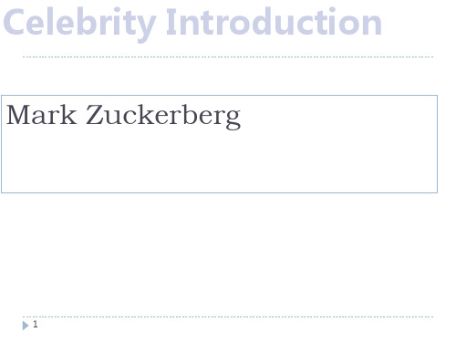 马克扎克伯格简介 英文版(课堂PPT)