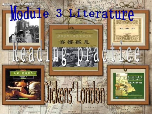 外研社选修七module-3-reading-practice-Dickens'-London