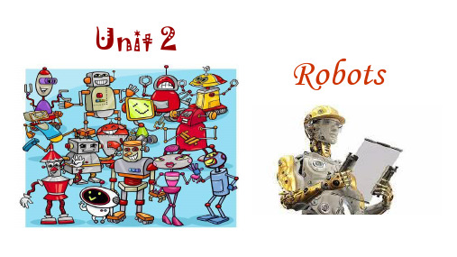 高中英语人教新课标选修七Unit2RobotsReading课件