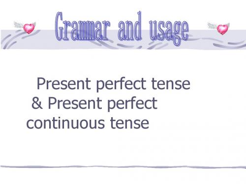 牛津 必修2 Unit 1 Grammar 现在完成时和现在完成进行时 43PPT