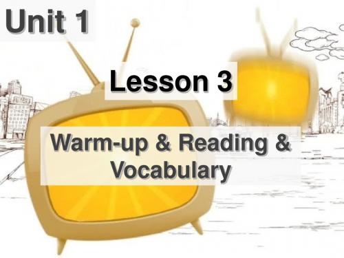 北师大版八年上 Lesson3 Warm-up, Reading,Vocabulary 课件(共43张ppt)