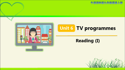 译林版九年级英语上册Unit 6 Reading (I) 示范公开课教学课件