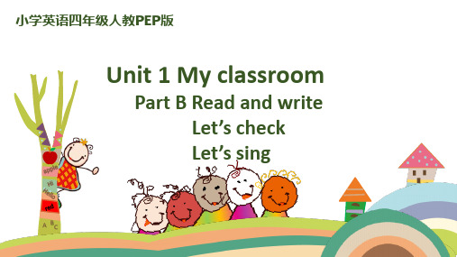 人教版(PEP)四年级上册Unit1MyclassroomBreadandwrite课件