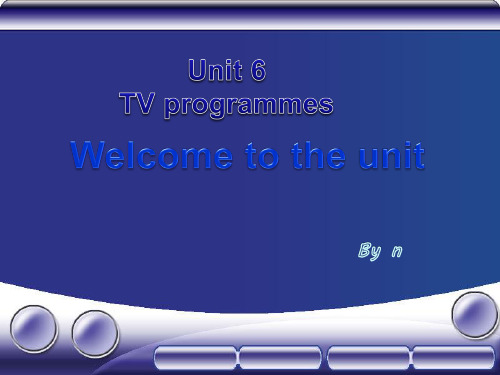 初中英语 牛津译林九年级上册Unit 6 TV programmes