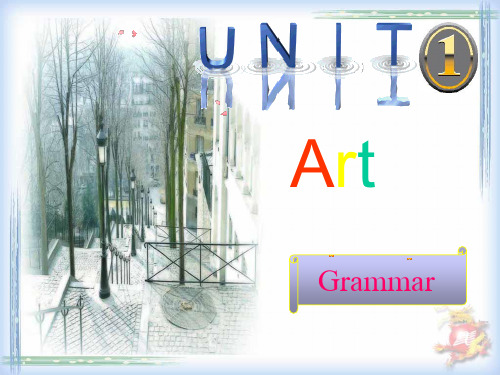 选修6Unit1ArtGrammar课件