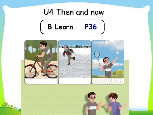 PEP小学英语六下 U4 B Learn课件.ppt