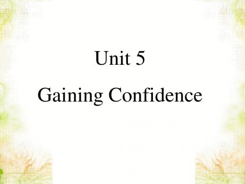 Unit 5 Gaining Confidence Period Two Integrating Skills 课件-重大版高中必修1精品