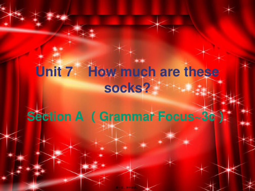 七年级英语上册Unit7Howmucharethesesocks(grammarfocus3c)