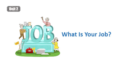 高职高专新实用英语预备级课件Unit 2 What Is Your Job？