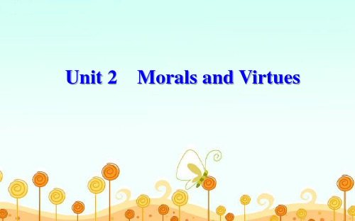 2020年新人教版必修三《Unit 2 Morals and Virtues》单元课件全套