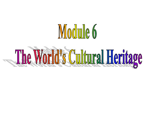 高中英语外研版选修七 Module 6 The World's Cultural Heritage  Grammar 课件(共57张PPT)(共57张PPT)