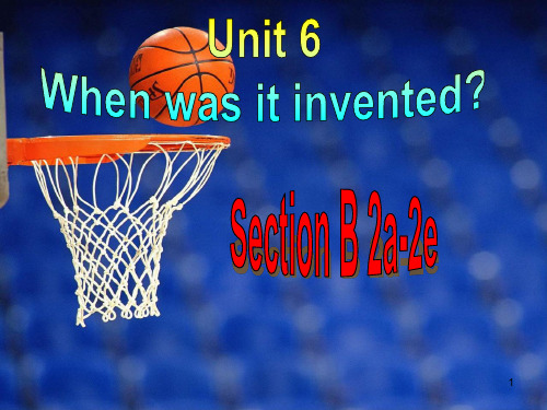 Unit6 SectionB 2a-2e 课件 人教版英语九年级 