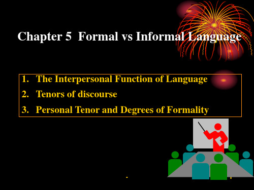 Chapter5-Formal-VS-Informal-LanguagePPT课件