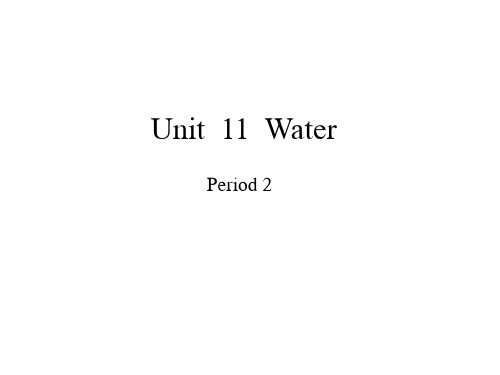 沪教牛津版(深圳用)五年级上册英语Module 4 Unit  11  Water  Period 2课件