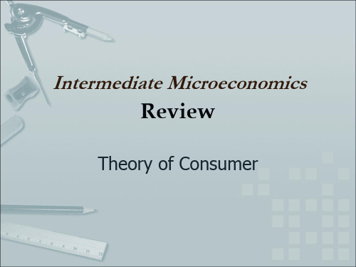 Lecture 7b. Review on Theory of Consumer 范里安版《中级微观经济学》ppt