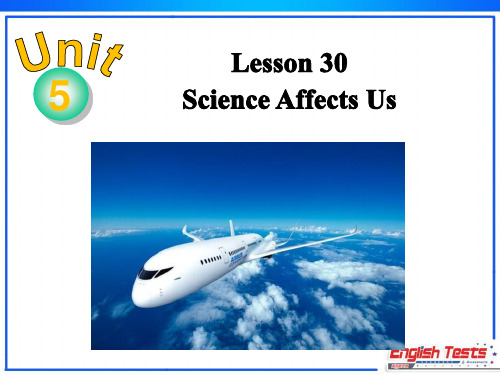 英语冀教版九年级上unit5课件、教案Lesson 30 Science Affects Us