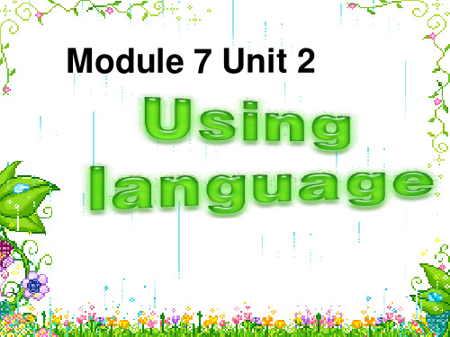 人教英语选修7Unit2Using language(共18张PPT)