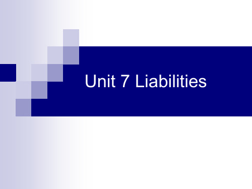 Unit 7 Liabilities