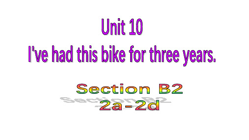 人教版八年级英语下册教学课件-Unit 10-Section B (2a-2d)