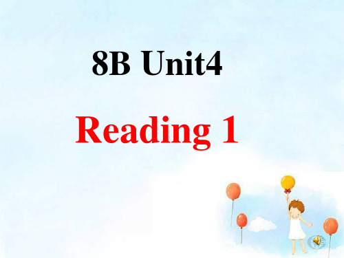 牛津译林版8Bunit4 reading (共32张PPT)