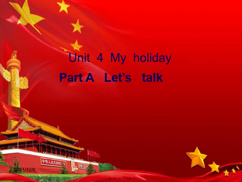 六年级英语下册 unit4 my holiday parta课件