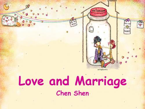 Marriage_And_Love演讲_chenshen