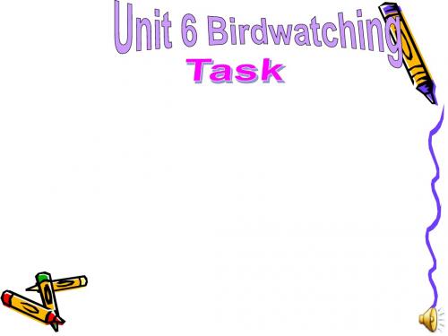 【最新】牛津译林版八年级英语上册Unit6 Birdwatching task 精品课件