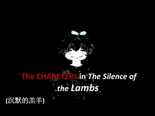 The CHARCTERs IN The Silence of the