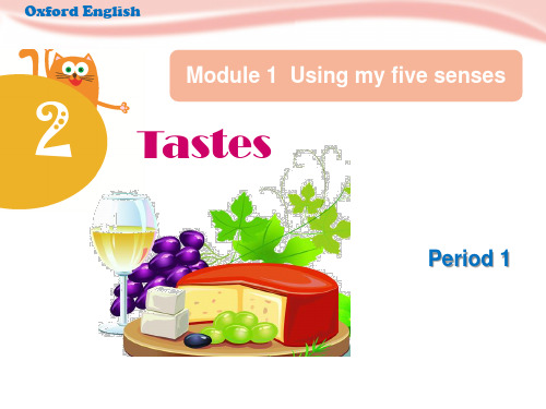 牛津上海版英语三年级下册Module 1 Unit2 Tastes Period 1课件