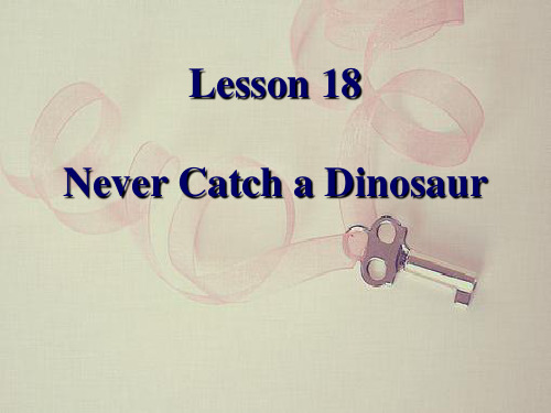 《Never Catch a Dinosaur》Safety PPT下载