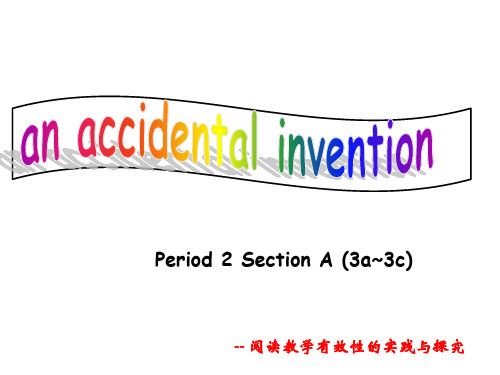 Unit 6 an accidental invention section A 3a--3c